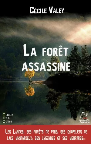 Cécile Valey – La forêt assassine